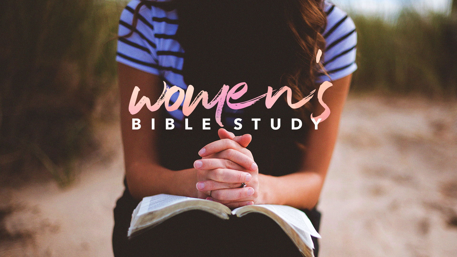 Women s bible study title 1 wide 16x9