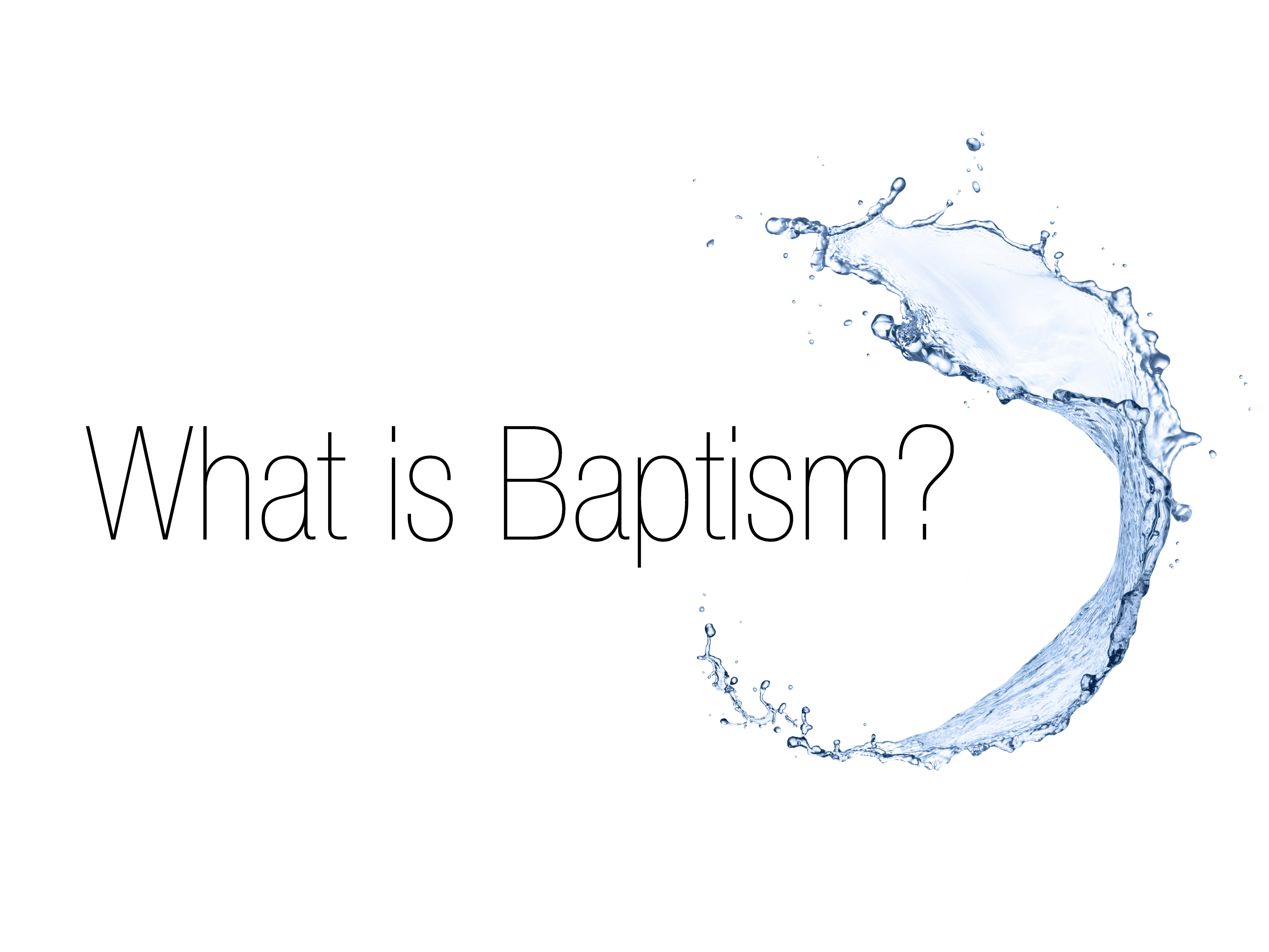 What is baptism logo. jpg