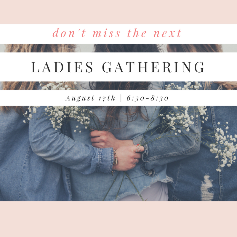 August ladies gathering