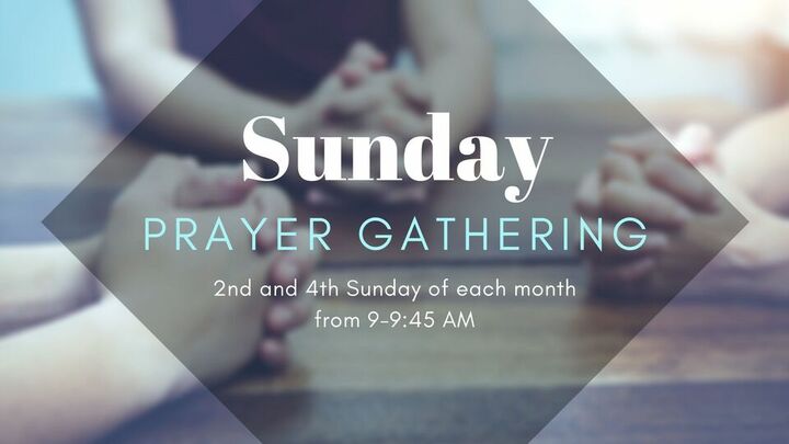 Prayer Gathering - 2nd & 4th Sunday - 9am logo