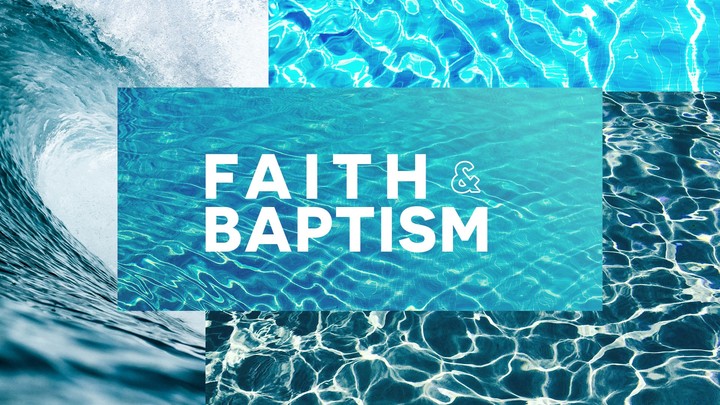 Faith & Baptism (Adult Baptism Class) logo image