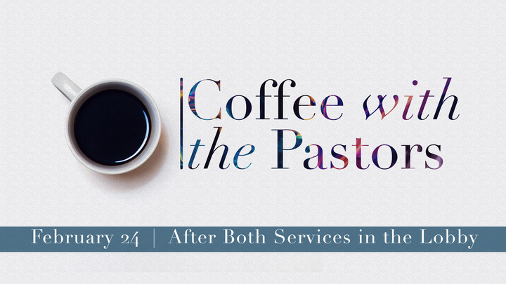 Medium coffee with the pastors feb