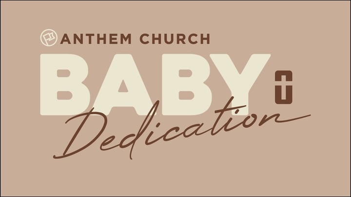 Anthem Baby Dedication logo