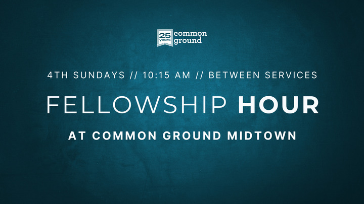 Fellowship Hour • 4th Sundays logo