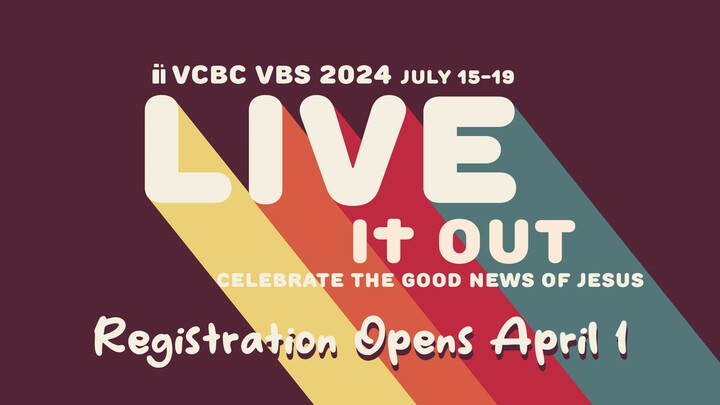 VCBC VBS 2024:  Live It Out logo