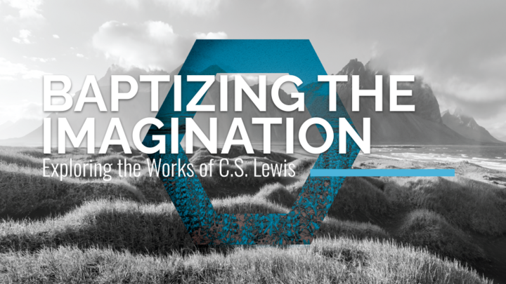 Baptizing the Imagination: Exploring the Works of C.S. Lewis | Cypress logo
