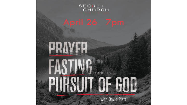 Secret Church 2019 PRAYER, FASTING, AND THE PURSUIT OF GOD logo image