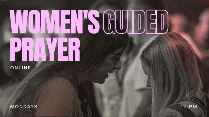 2. Women's Guided Prayer - Mondays at 12pm - Online logo
