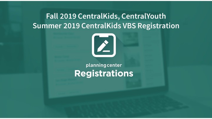 2019-2020 CentralKids, CentralYouth & VBS Registration logo image