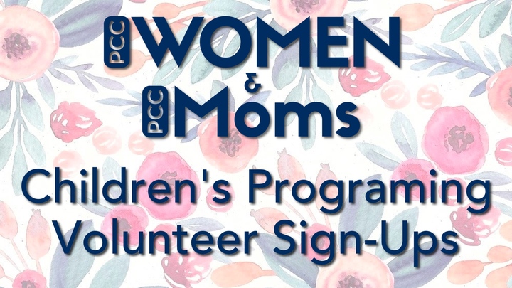 PCC:WOMEN and PCC:MOMS Children's Programming Volunteer Sign Ups logo image