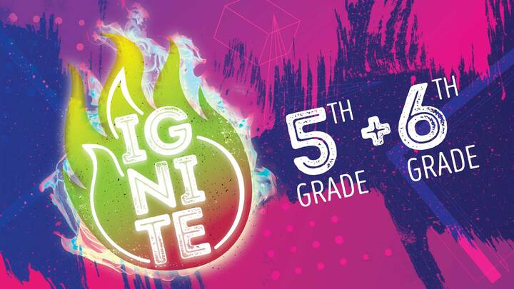 Ignite: 5th & 6th Graders logo