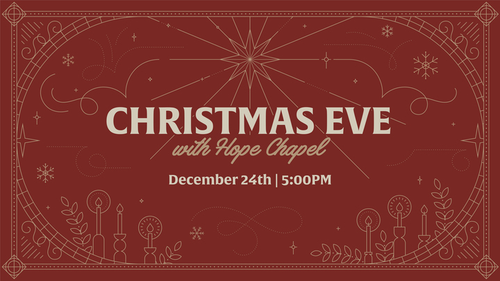 Christmas Eve at Hope Chapel logo