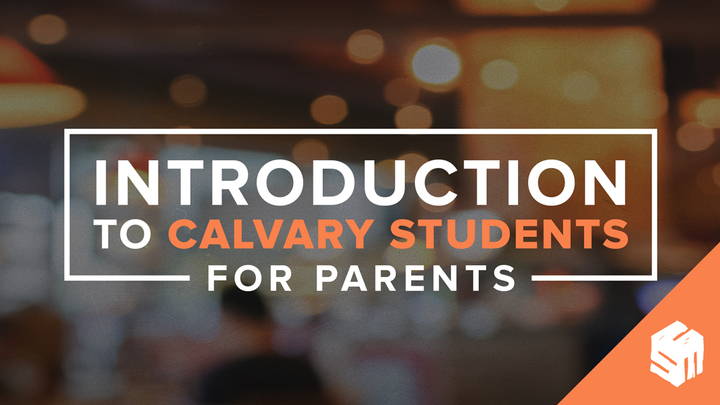 Intro to Calvary Students | Parents logo image