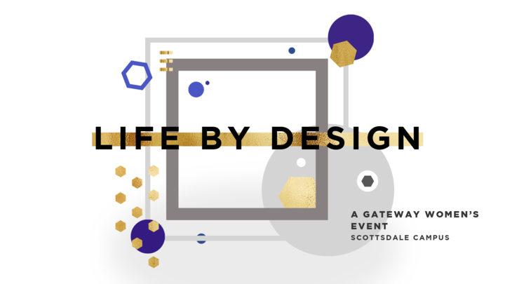 Life By Design - A Gateway Women ONE Night logo image
