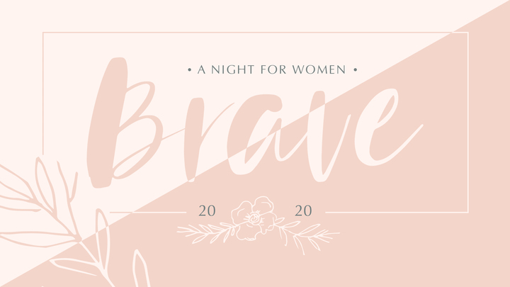 BRAVE: A Night for Women logo image