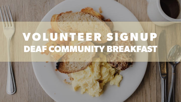 Deaf Outreach Breakfast - Volunteer Sign Up logo image