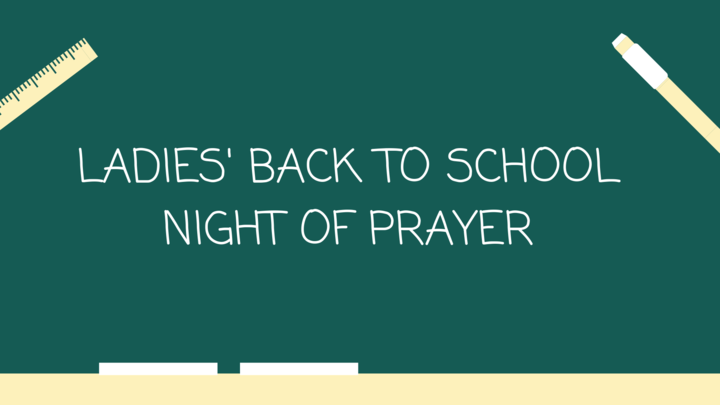 Ladies' Back to School Night of Prayer logo image