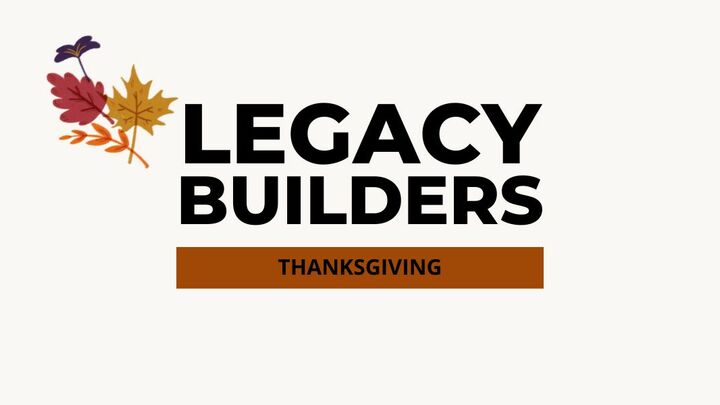 Legacy Builders Luncheon - Thursday, November 13th logo