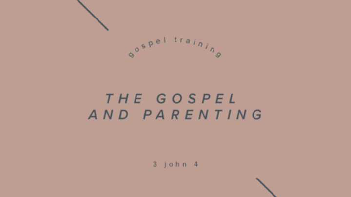 Fall Workshops: The Gospel and Parenting logo image