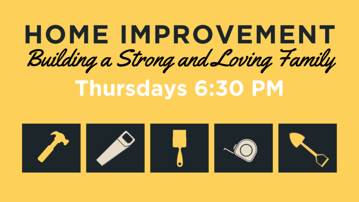 Home Improvement - Building a Strong and Loving Family logo image