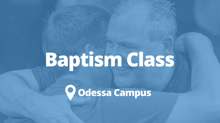 Baptism Class-Odessa | August logo image