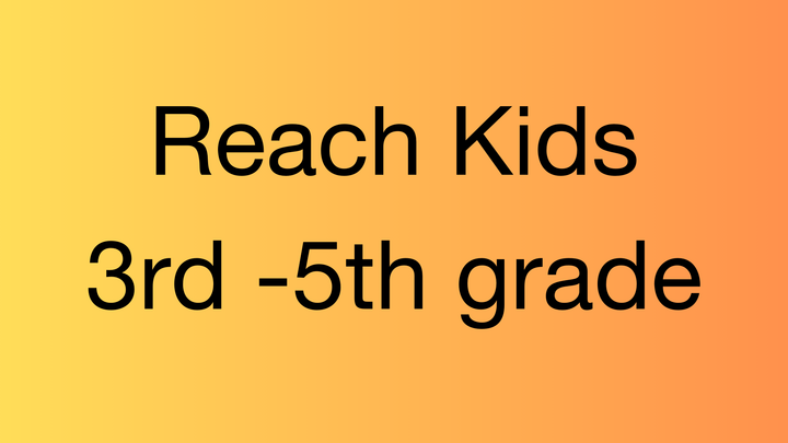 2025-2026  Reach Kids (3rd-5th grade) Fellowship Program logo
