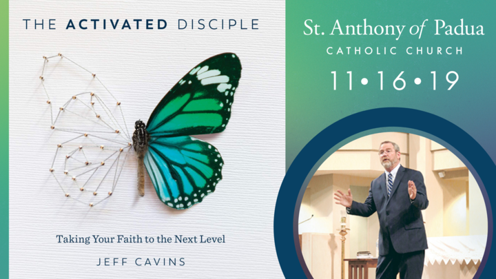 "The Activated Disciple" w/ Jeff Cavins logo image