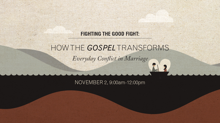 Fighting the Good Fight: How the Gospel Transforms Everyday Conflict in Marriage logo image