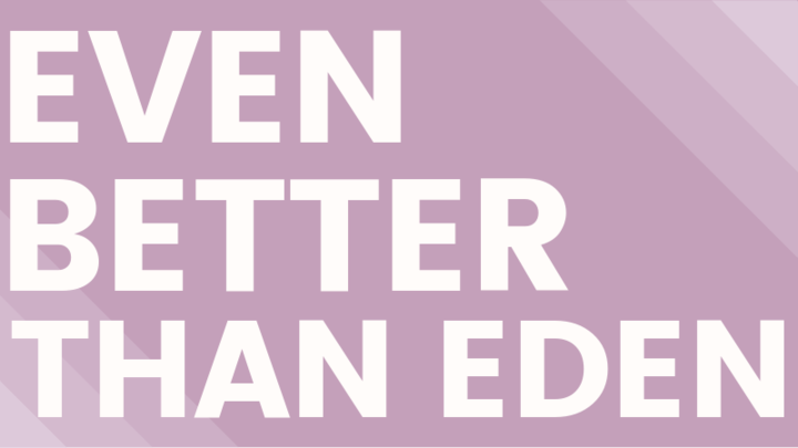 Women's Morning Study - Even Better Than Eden logo image