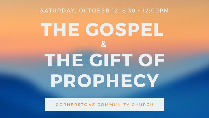 The Gospel & The Gift of Prophecy Seminar logo image