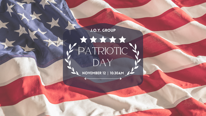 J.O.Y. Group: Patriotic Day
