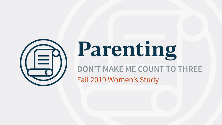Parenting: Don’t Make Me Count to Three logo image