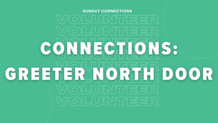 Connections: Greeter North Door logo