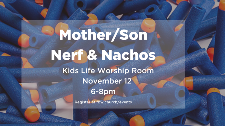 Kids Life & Fifty6 Mom and Son Nerf and Nacho Night logo image