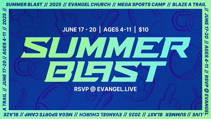 SUMMER BLAST 2025: MEGA SPORTS CAMP: BLAZE A TRAIL edition logo