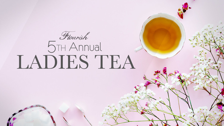 5th Annual Flourish Ladies Tea logo image