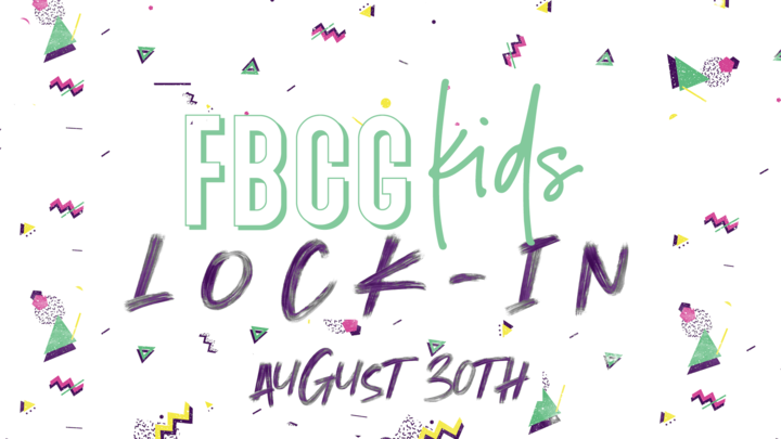 FBCG Kids Lock-In logo image