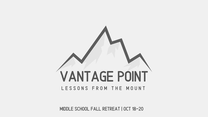 Middle School Fall Retreat | Vantage Point logo image