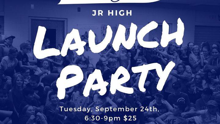 Jr High Launch Party logo image