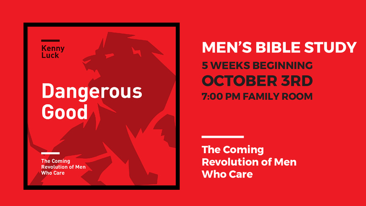 Men's Bible Study: Dangerous Good logo image