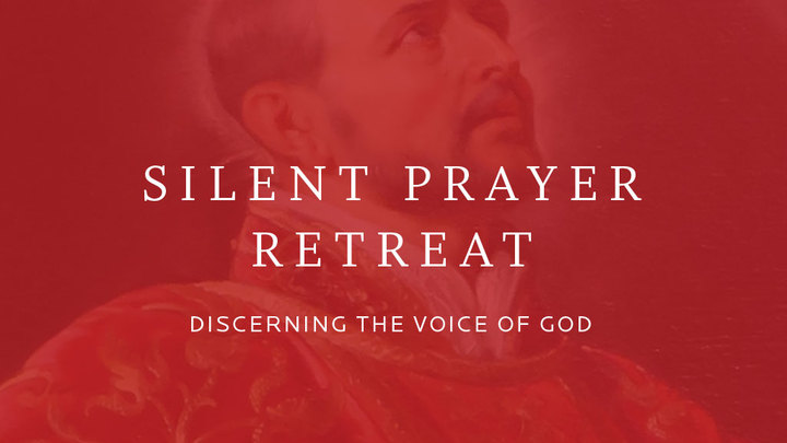 Silent Prayer Retreat: Discerning the Voice of God logo image