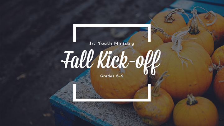 Jr. Youth Ministry Fall Kick-Off logo image