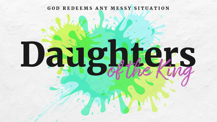 God Redeems Any Messy Situation - Daughters of the King logo image