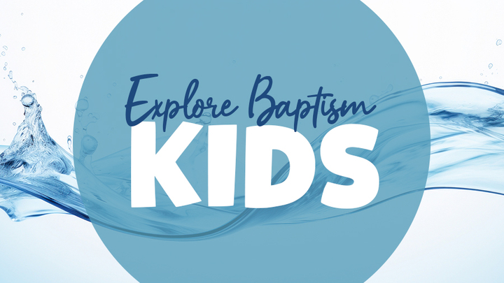 Kids Explore Baptism logo