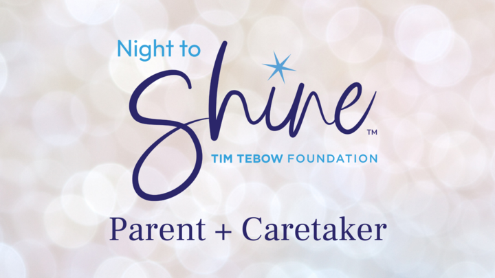 Night To Shine 2026 - PARENT+CARETAKER Event logo
