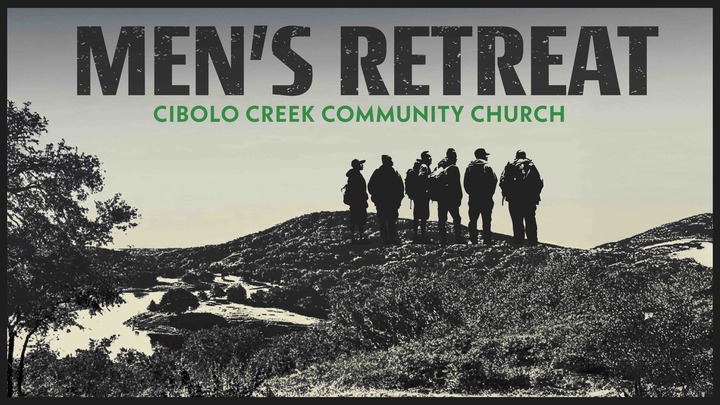 Men @ Cibolo: Weekend Men's Retreat logo