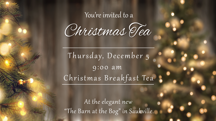 Breakfast Christmas Tea: December 5 at 9:00 AM; doors open at 8:30 AM.* logo image
