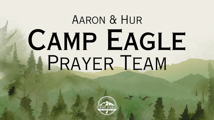 Aaron & Hur Camp Eagle Prayer Team logo