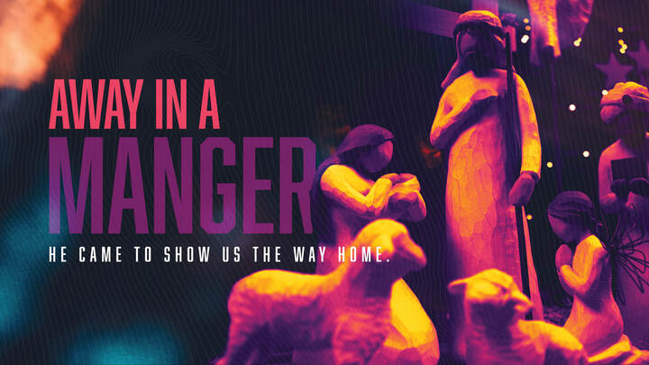 Away in a Manger | Sermon Series logo
