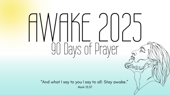 Awake 2025: 90 Days of Prayer logo